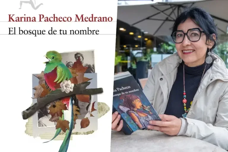 “The Forest of Your Name” Author: Karina Pacheco Publisher: Alfaguara Year: 2026 Pages: 376